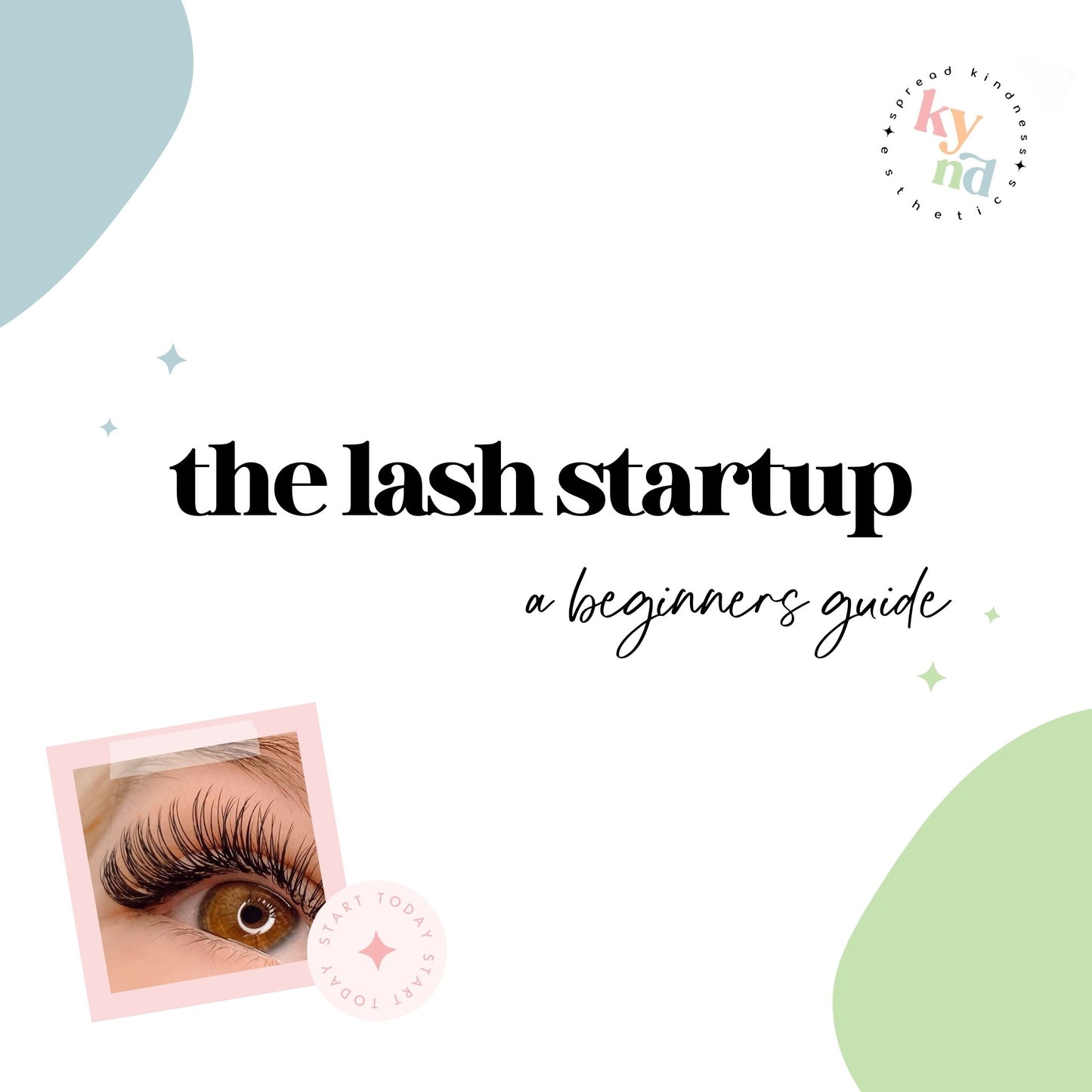 The Lash Startup - Beginner Lash Training